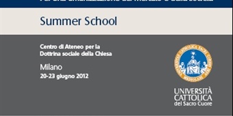 Summer School 2012 - In collaborazione con l'Università Cattolica del Sacro Cuore